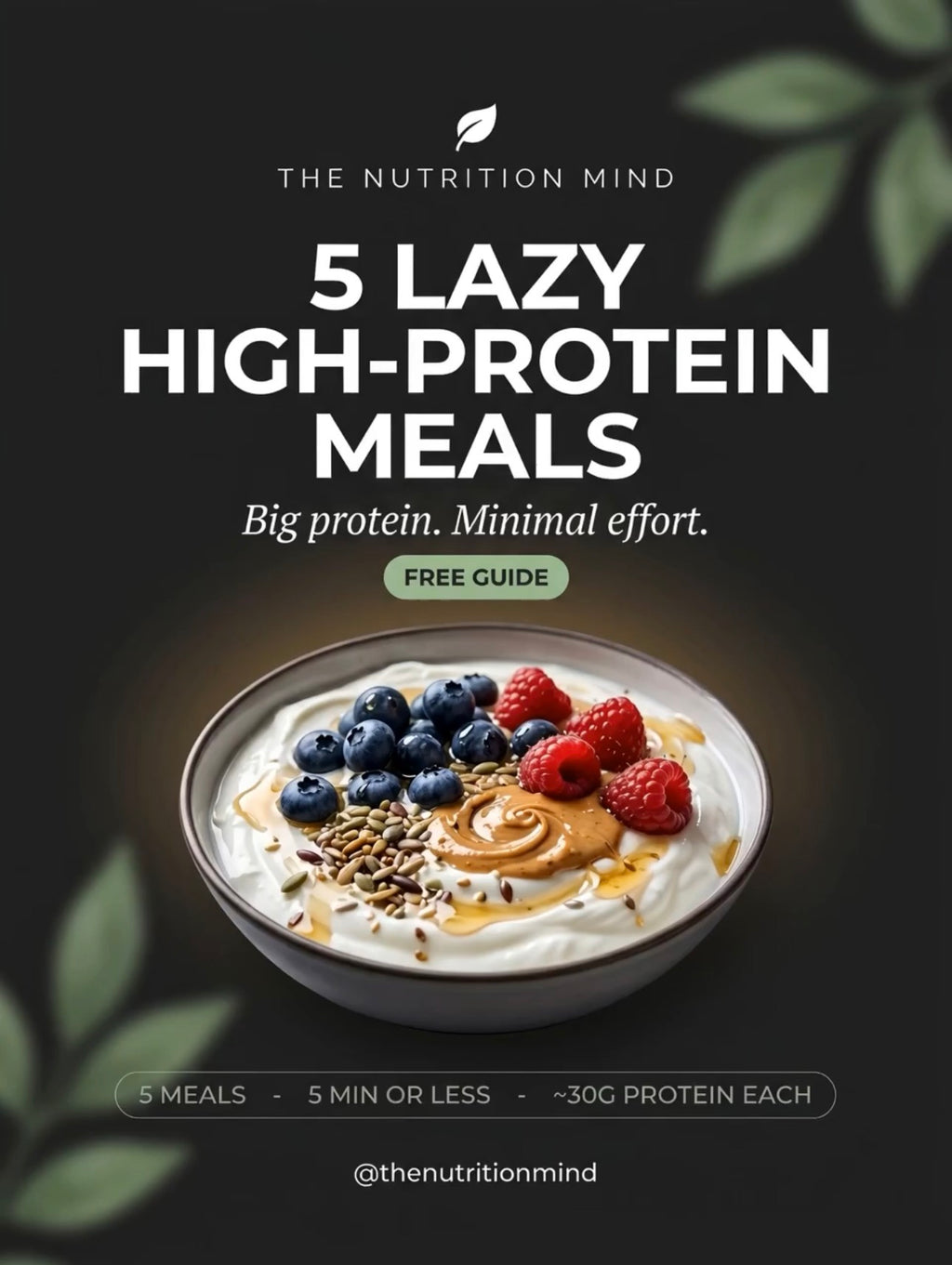 5 Lazy High-Protein Meals — Free Starter Pack