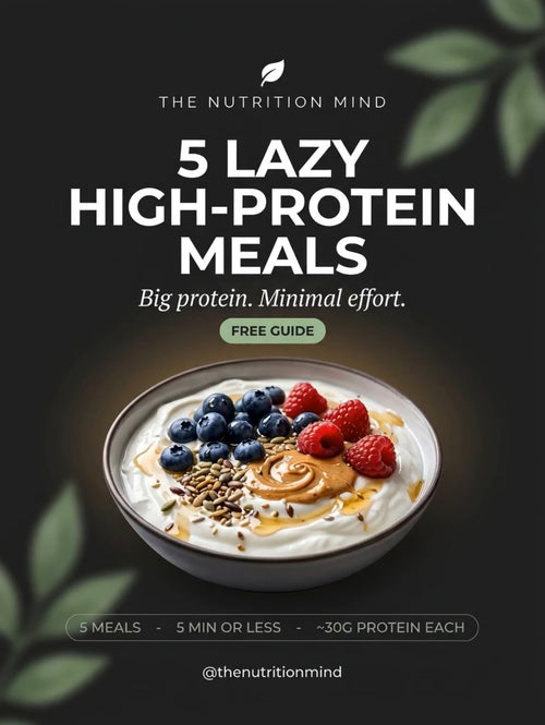 5 Lazy High-Protein Meals — Free Starter Pack
